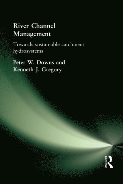 Ken Gregory, Peter Downs - River Channel Management, E-bok. Tillgänglighet: Lägg i varukorg