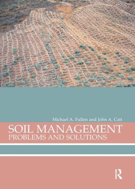 John A Catt, Michael A Fullen - Soil Management, E-bok. Tillgänglighet: Lägg i varukorg