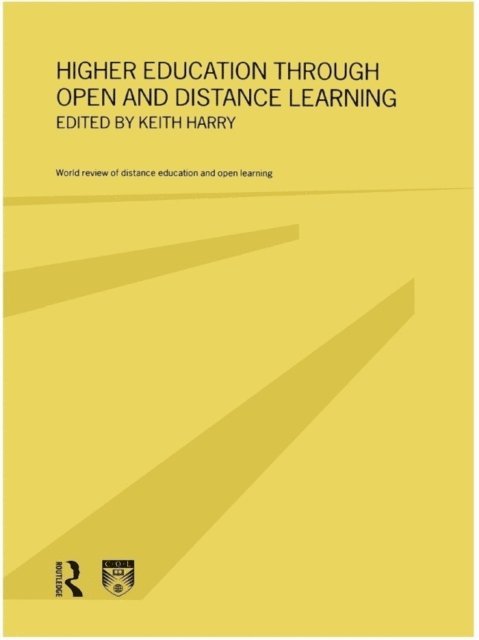 Keith Harry - Higher Education Through Open and Distance Learning, E-bok