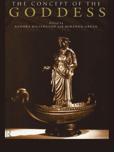 Miranda Green, Sandra Billington - Concept of the Goddess, E-bok