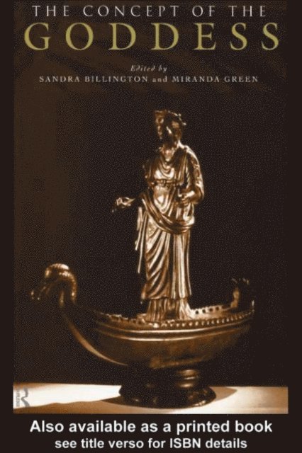Miranda Green, Sandra Billington - Concept of the Goddess, E-bok