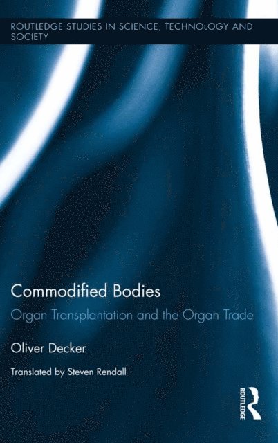 Oliver Decker - Commodified Bodies, E-bok