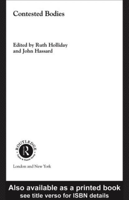 Ruth Holliday, John Hassard - Contested Bodies, E-bok