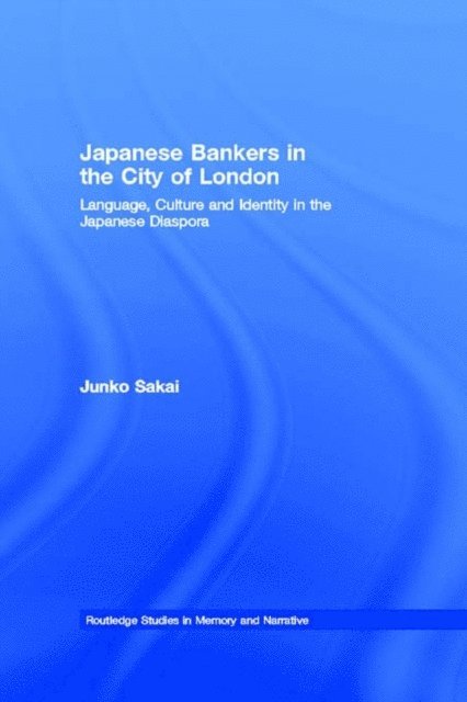 Junko Sakai - Japanese Bankers in the City of London, E-bok