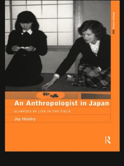 Joy Hendry - Anthropologist in Japan, E-bok