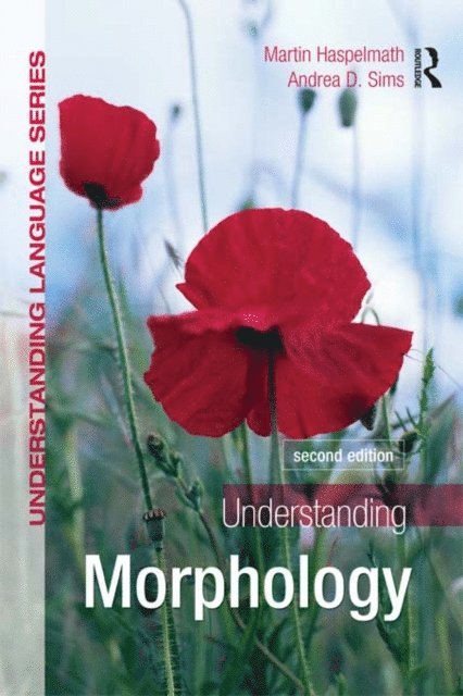Andrea Sims, Martin Haspelmath - Understanding Morphology, E-bok