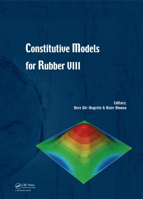 Asier Alonso, Nere Gil-Negrete - Constitutive Models for Rubber VIII, E-bok