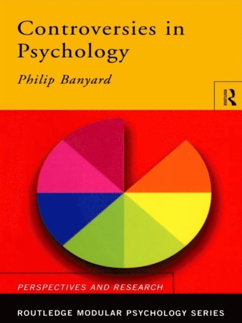 Phil Banyard - Controversies in Psychology, E-bok
