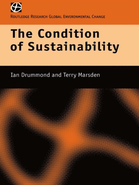 Terry Marsden, Ian Drummond - Condition of Sustainability, E-bok