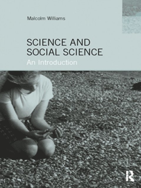 Malcolm Williams - Science and Social Science, E-bok