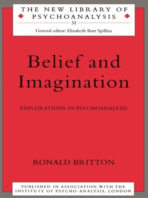 Ronald Britton - Belief and Imagination, E-bok
