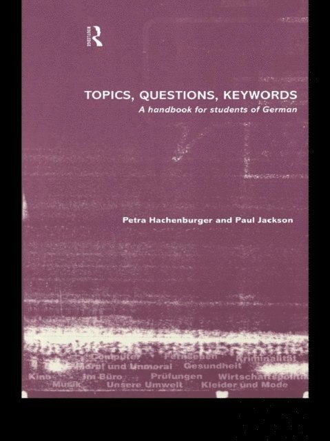 Paul Jackson, Petra Hachenburger - Topics, Questions, Key Words, E-bok