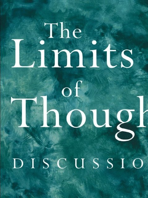 David Bohm, J. Krishnamurti, Ray McCoy - Limits of Thought, E-bok