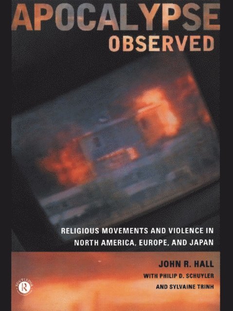 Sylvaine Trinh, Philip D. Schuyler, John R. Hall - Apocalypse Observed, E-bok