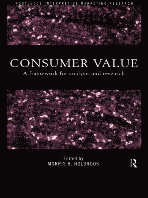 Morris Holbrook - Consumer Value, E-bok. Tillgänglighet: Lägg i varukorg