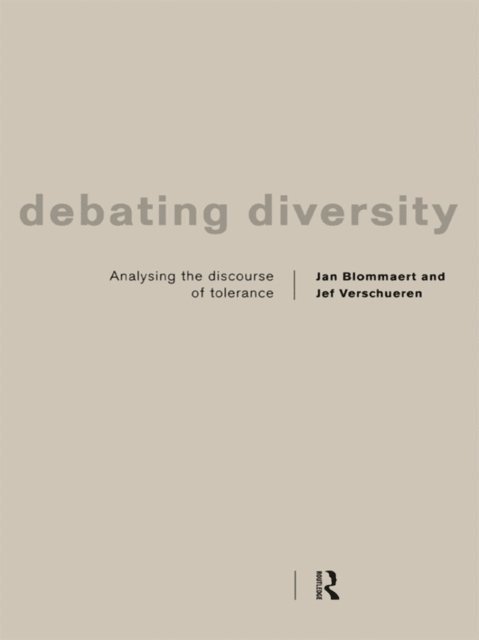 Jef Verschueren, Jan Blommaert - Debating Diversity, E-bok