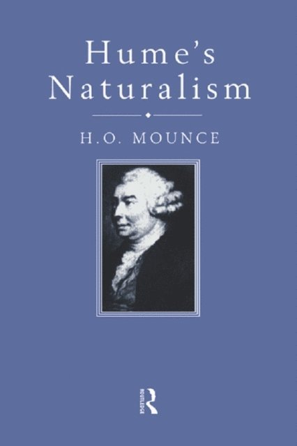 H.O Mounce, Howard Mounce - Hume's Naturalism, E-bok
