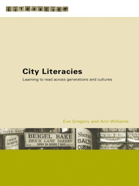 Ann Williams, Eve Gregory - City Literacies, E-bok