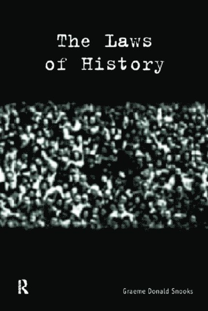 Graeme Snooks - Laws of History, E-bok