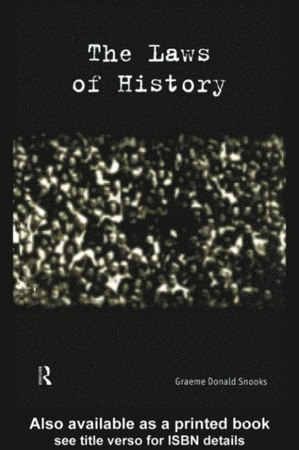 Graeme Snooks - Laws of History, E-bok