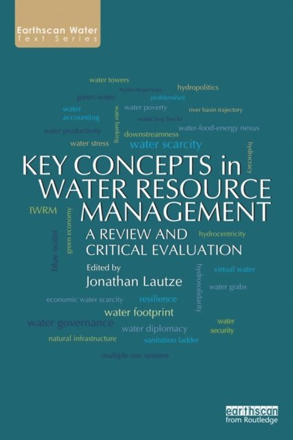 Jonathan Lautze - Key Concepts in Water Resource Management, E-bok