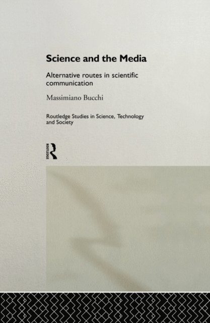 Massimiano Bucchi - Science and the Media, E-bok
