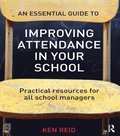 Essential Guide to Improving Attendance in your School