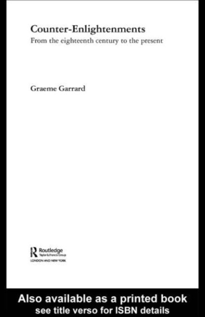 Graeme Garrard - Counter-Enlightenments, E-bok