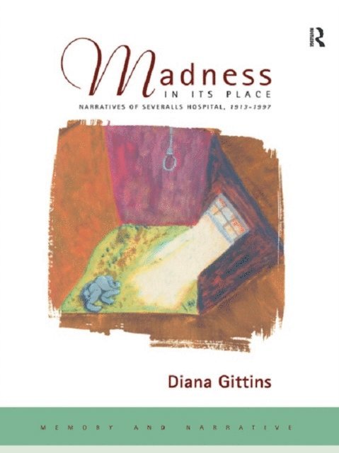 Diana Gittins - Madness in its Place, E-bok