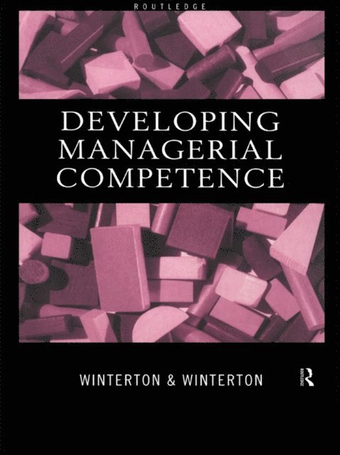 Ruth Winterton, Jonathan Winterton - Developing Managerial Competence, E-bok
