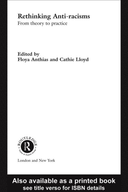 Cathy Lloyd, Floya Anthias - Rethinking Anti-Racisms, E-bok