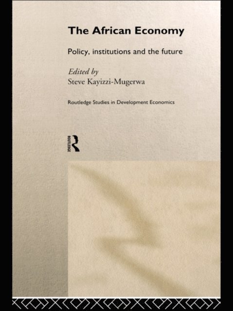Steve Kayizzi-Mugerwa - African Economy, E-bok