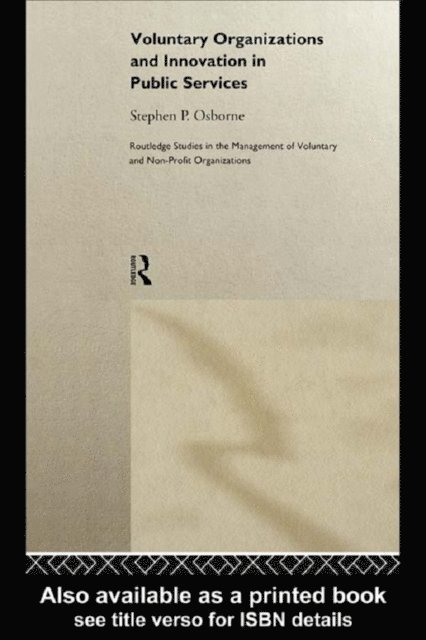 Stephen P. Osborne - Voluntary Organizations and Innovation in Public Services, E-bok