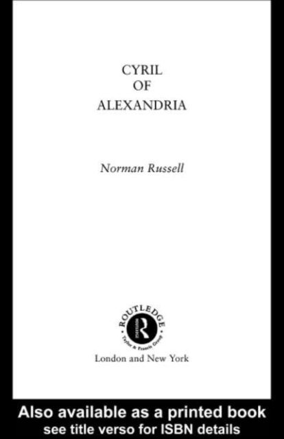 Norman Russell - Cyril of Alexandria, E-bok