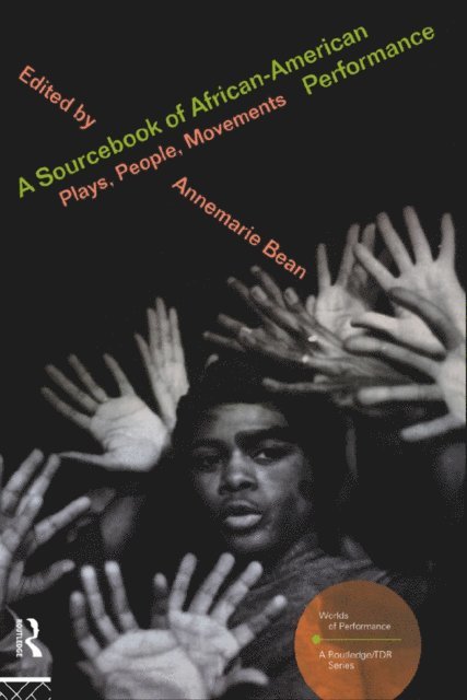Annemarie Bean - Sourcebook on African-American Performance, E-bok