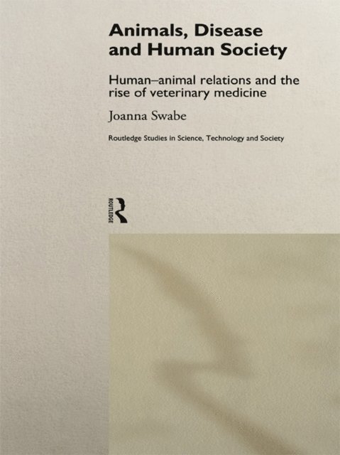 Joanna Swabe - Animals, Disease and Human Society, E-bok