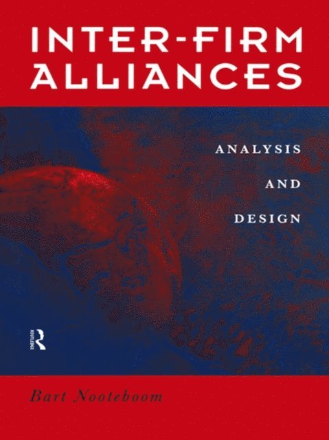 Bart Nooteboom - Interfirm Alliances, E-bok