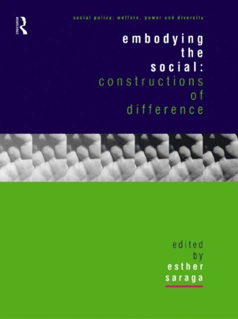 Esther Saraga - Embodying the Social, E-bok