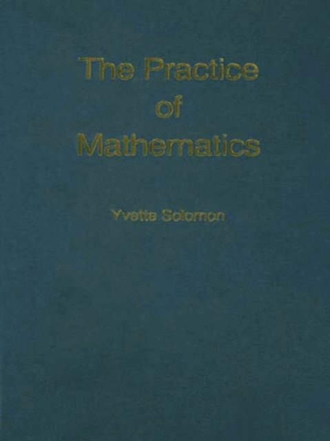 Yvette Solomon - Practice of Mathematics, E-bok