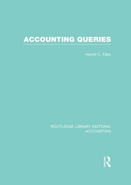 Harold Edey - Accounting Queries (RLE Accounting), E-bok