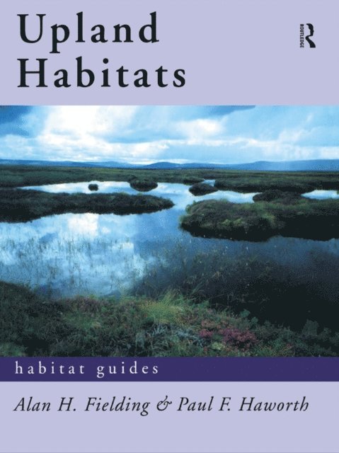 Paul F. Haworth, Alan F. Fielding - Upland Habitats, E-bok