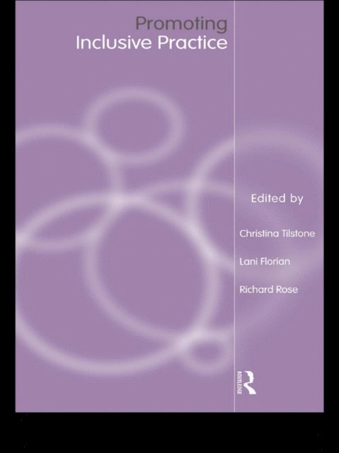 Christina Tilstone, Richard Rose, Lani Florian - Promoting Inclusive Practice, E-bok