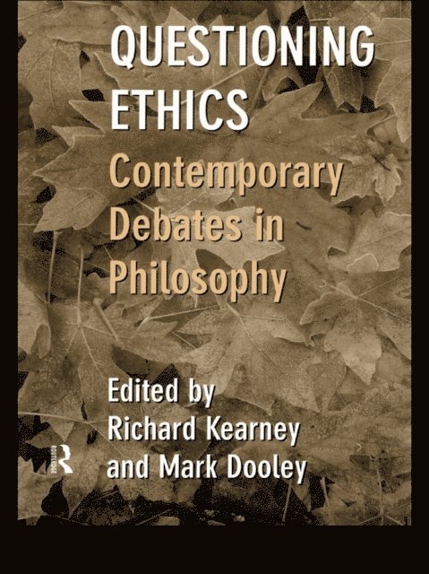 Richard Kearney, Mark Dooley - Questioning Ethics, E-bok