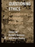 Questioning Ethics