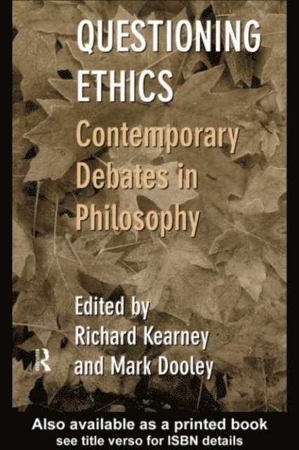Richard Kearney, Mark Dooley - Questioning Ethics, E-bok