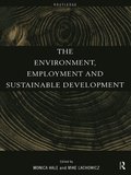 Environment, Employment and Sustainable Development