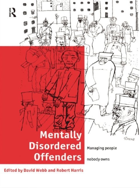 David Webb, Robert Harris - Mentally Disordered Offenders, E-bok