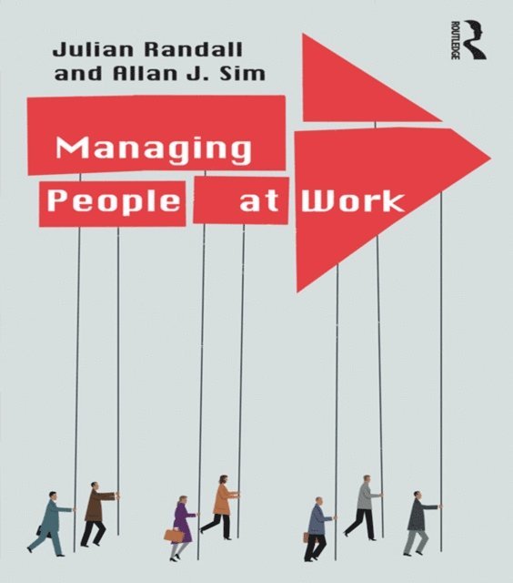 Allan Sim, Julian Randall - Managing People at Work, E-bok