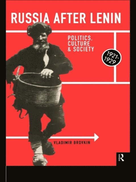 Vladimir Brovkin - Russia After Lenin, E-bok