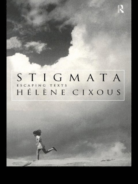 HA(c)lA*ne Cixous - Stigmata, E-bok
